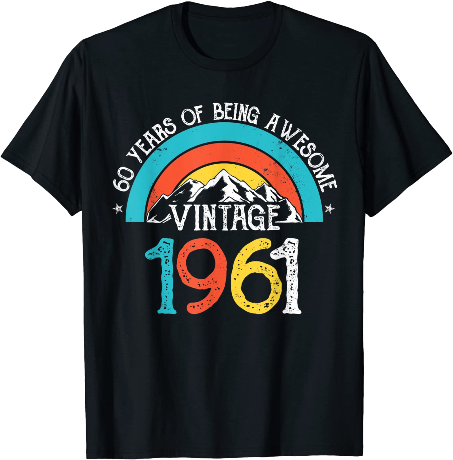 Classic 60 Years Old Vintage 1961 60th Birthday Men Women T-Shirt ...