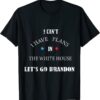 2021 let's go brandon conservative anti biden gift for men T-Shirt
