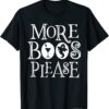 2021 More Boos Please T-Shirt