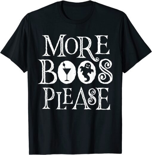 2021 More Boos Please T-Shirt