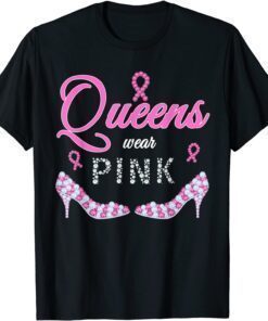 2021 Queens wear pink breast cancer awareness ribbon support girl T-Shirt