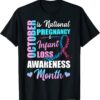 Classic October is the national pregnancy and infant loss awareness T-Shirt