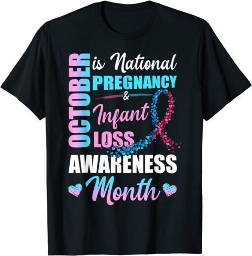 Classic October is the national pregnancy and infant loss awareness T-Shirt