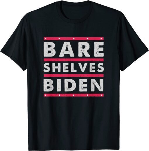 Funny Mens Bare Shelves Biden ,Empty Shelves TShirt