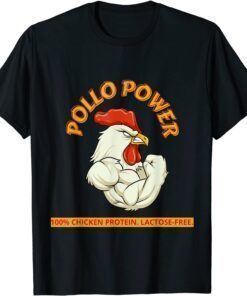 Pollo Power Funny Chicken Gym Men Women Workout Funny Shirts