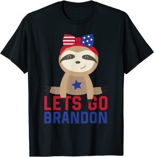 T-Shirt Let's Go Brandon Patriotic sloth bear