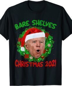 T-Shirt Bare Shelves Biden Funny Meme Christmas Foxtrot Xmas Bravo