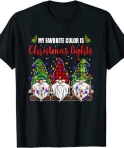 TShirt My Favorite Color Is Christmas Light Gnome Costume men women