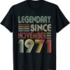 50 Birthday Decorations Legendary Since November 1971 Birthday Tee Shirt