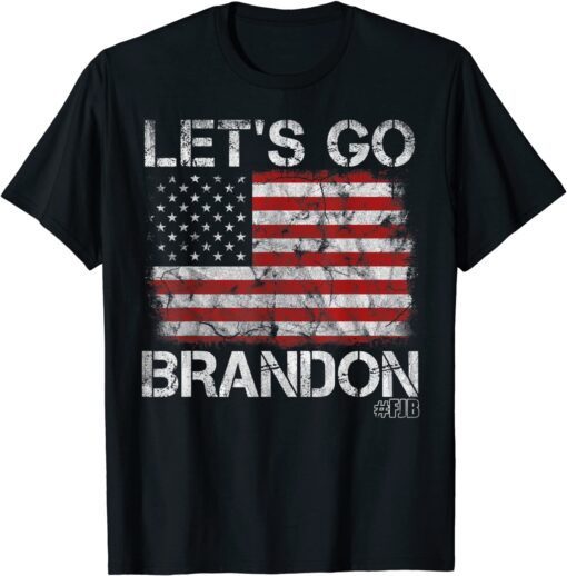 FJB Let's Go Brandon, Joe Biden Chant, Impeach Biden Gift Tee Shirt