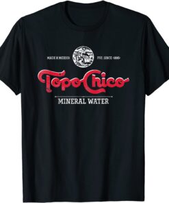 Funny Topo Chico Logo 2021 TShirt