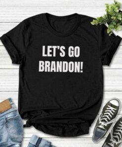 Funny Let's Go Brandon Shirts
