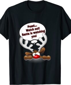 Watch Out Santa is Watching You Santa's Reindeer Christmas Shirts