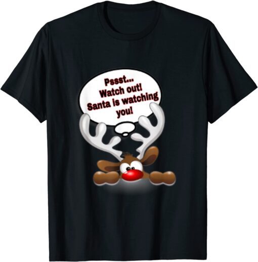 Watch Out Santa is Watching You Santa's Reindeer Christmas Shirts