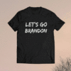 Anti Biden Let's Go Brandon Shirt