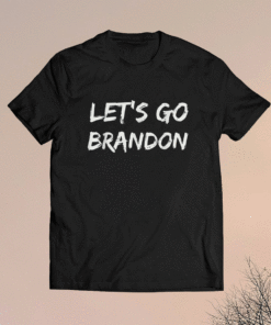 Anti Biden Let's Go Brandon Shirt