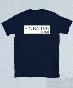 Big Baller Brand Shirt