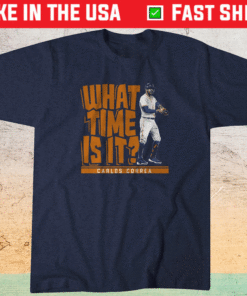 Carlos Correa What Time Is It HOU Shirt