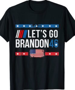 Let's Go Brandon 46 Anti Biben Shirt