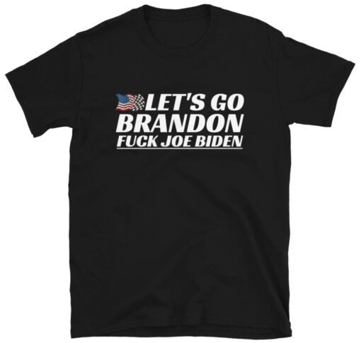 Let's Go Brandon FJB Funny Political Shirt