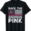 Back The Pink Ribbon Flag Breast Cancer Awareness Shirt