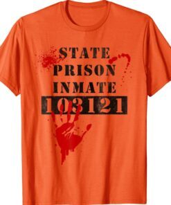 State Prison Inmate bloody Vintage 103121 Halloween Costume Shirt