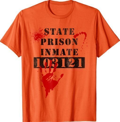 State Prison Inmate bloody Vintage 103121 Halloween Costume Shirt