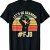 Let's Go Brandon FJB Strong Shirt