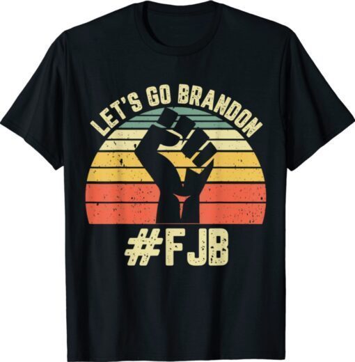 Let's Go Brandon FJB Strong Shirt