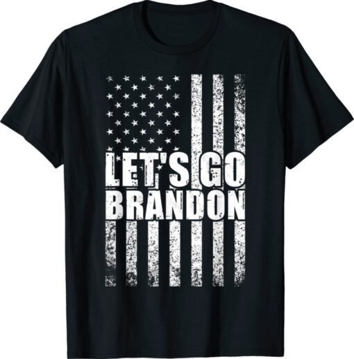 Let's Go Brandon Conservative Liberal US Flag Shirt