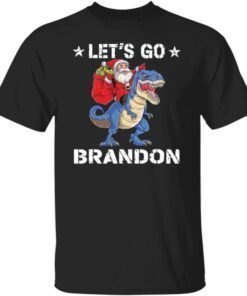 Santa Riding Dinosaur T-Rex Let’s Go Brandon Christmas Shirt
