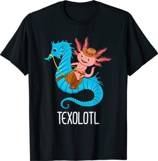 Texas Pun Axolotl Funny Texolotl Seahorse Cowboy Shirt