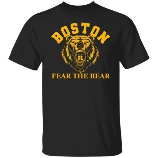 Boston fear the bear shirt