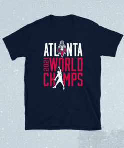 ATL World Champs 2021 Atlanta Baseball Fans Shirt