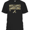 Atlanta Braves 2021 World Series Champions Parade Shirt