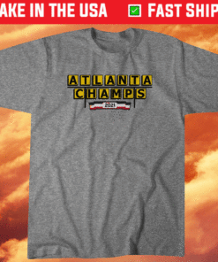 Atlanta Champs ATL Baseball 2021 Shirt