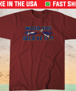 Bobby Wood You Believe It Shirt