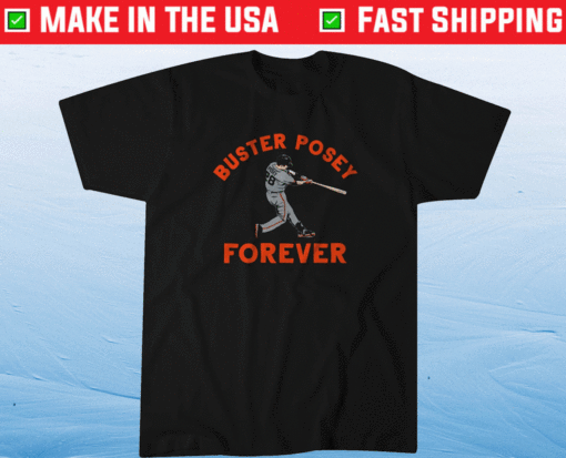 Buster Posey Forever Shirt