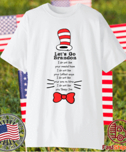 Dr. Seuss Inspired Let's Go Brandon FJB LBG Shirt