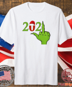 Grinch Fuck 2021 Happy New Year 2022 Christmas Shirt