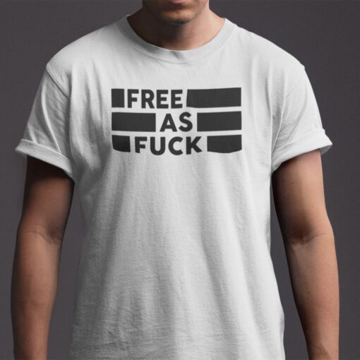Free As Fuck Shirt Kyle Rittenhouse Free As F