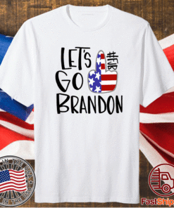 Let's Go Brandon FJB Fuck Biden Shirt