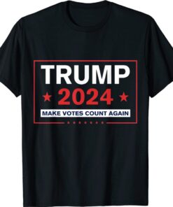 Trump 2024 Make Votes Count Again American Flag Shirt