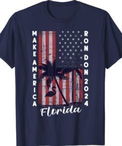 Desantis Trump Ron Don 2024 Flamingo Flag Election Shirt