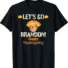 Trump Turkey Let's Go Brandon Happy Thanksgiving Shirt