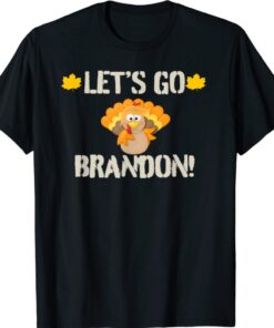 Let's Go Brandon Happy Thanksgiving Trump Shirt