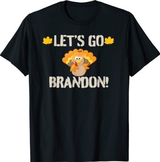 Let's Go Brandon Happy Thanksgiving Trump Shirt