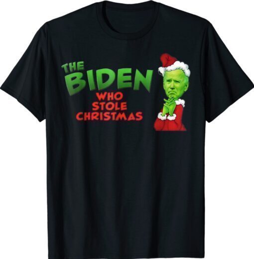 The Biden Who Stole Christmas 2021 Funny Joe Impeach Biden Shirt