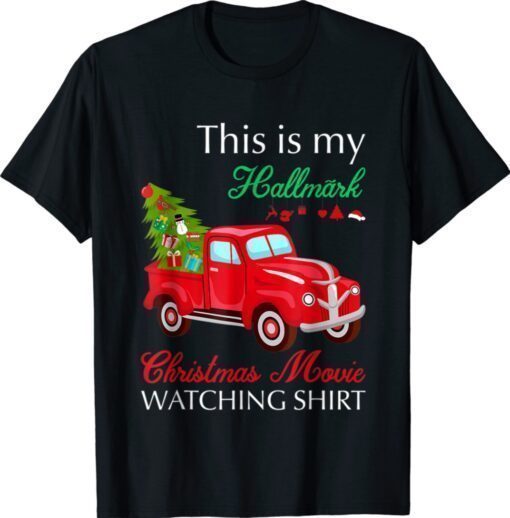 Christmas This Is My Hällmärks Movie Watching Shirt