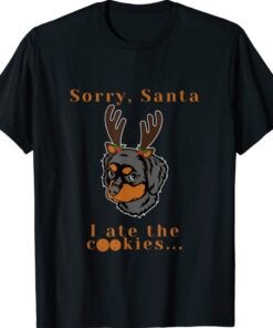 Sorry Santa I Ate the Cookies Shirt